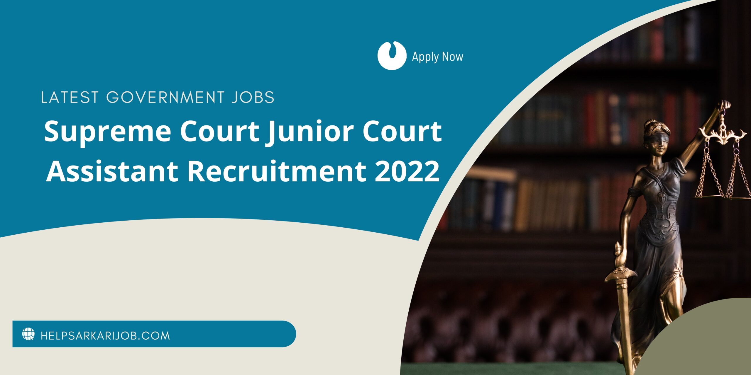 Supreme Court Junior Court Assistant Recruitment 2022
