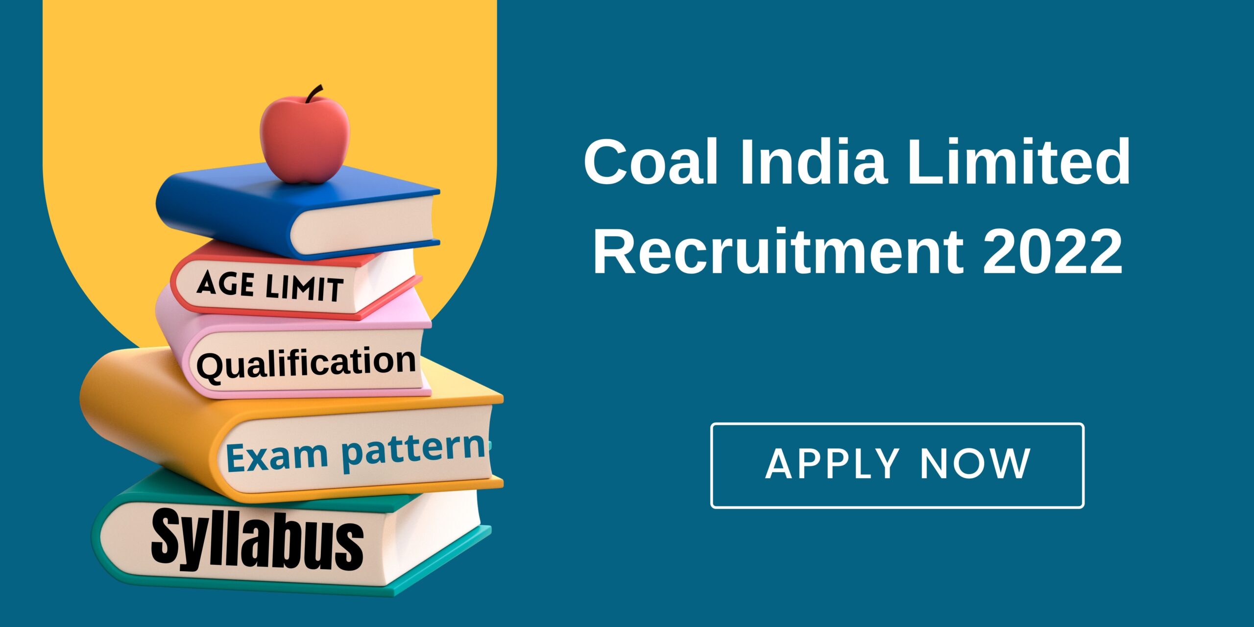 Coal India Limited Recruitment 2022