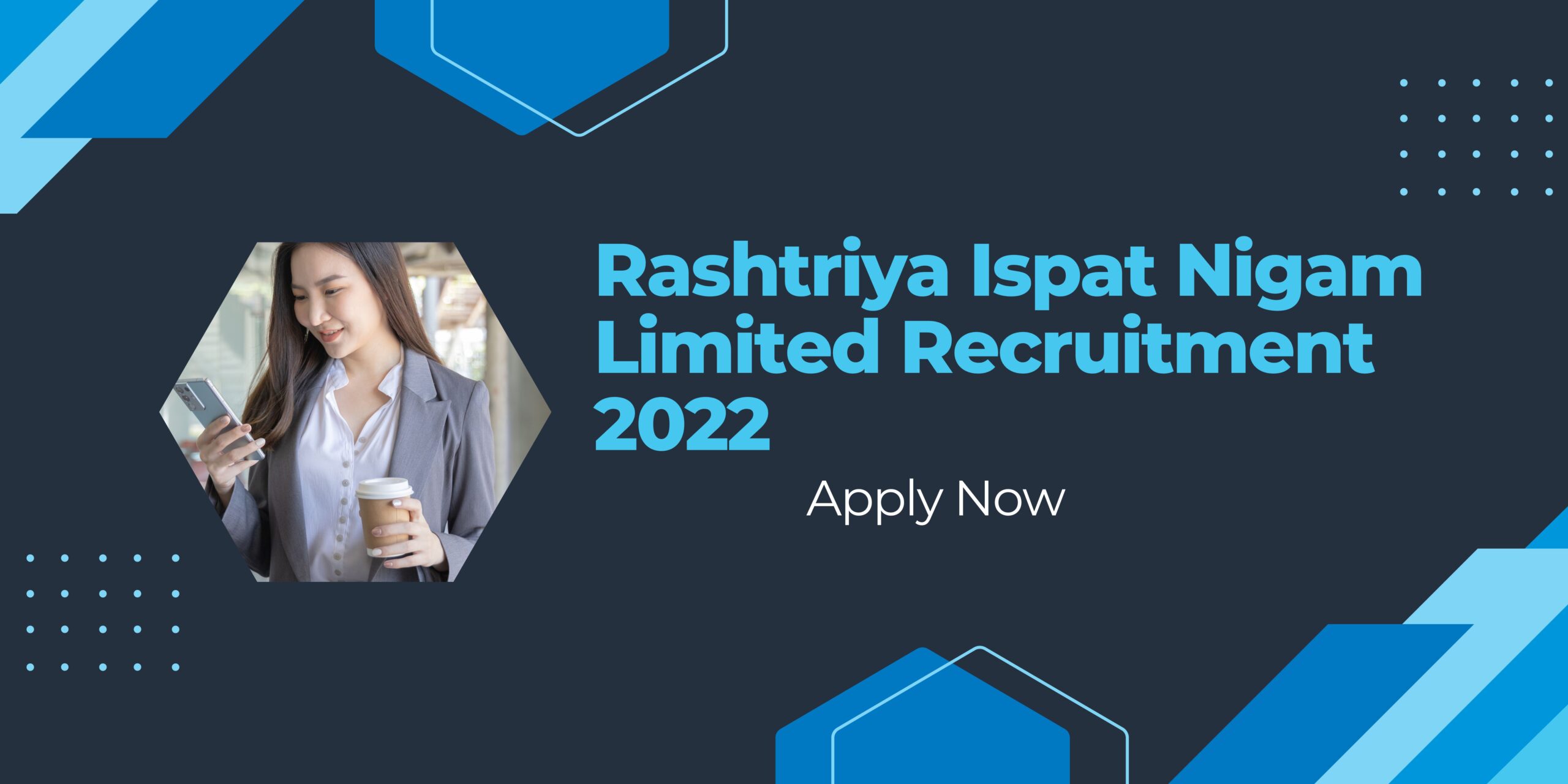 Rashtriya Ispat Nigam Limited Recruitment 2022
