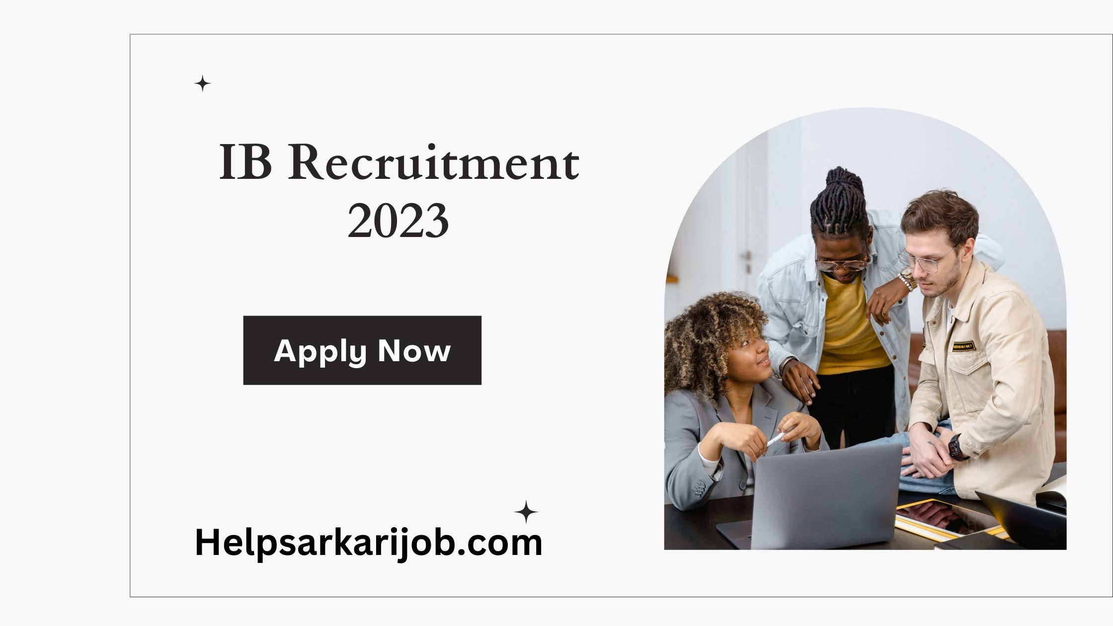 IB Recruitment 2023 -