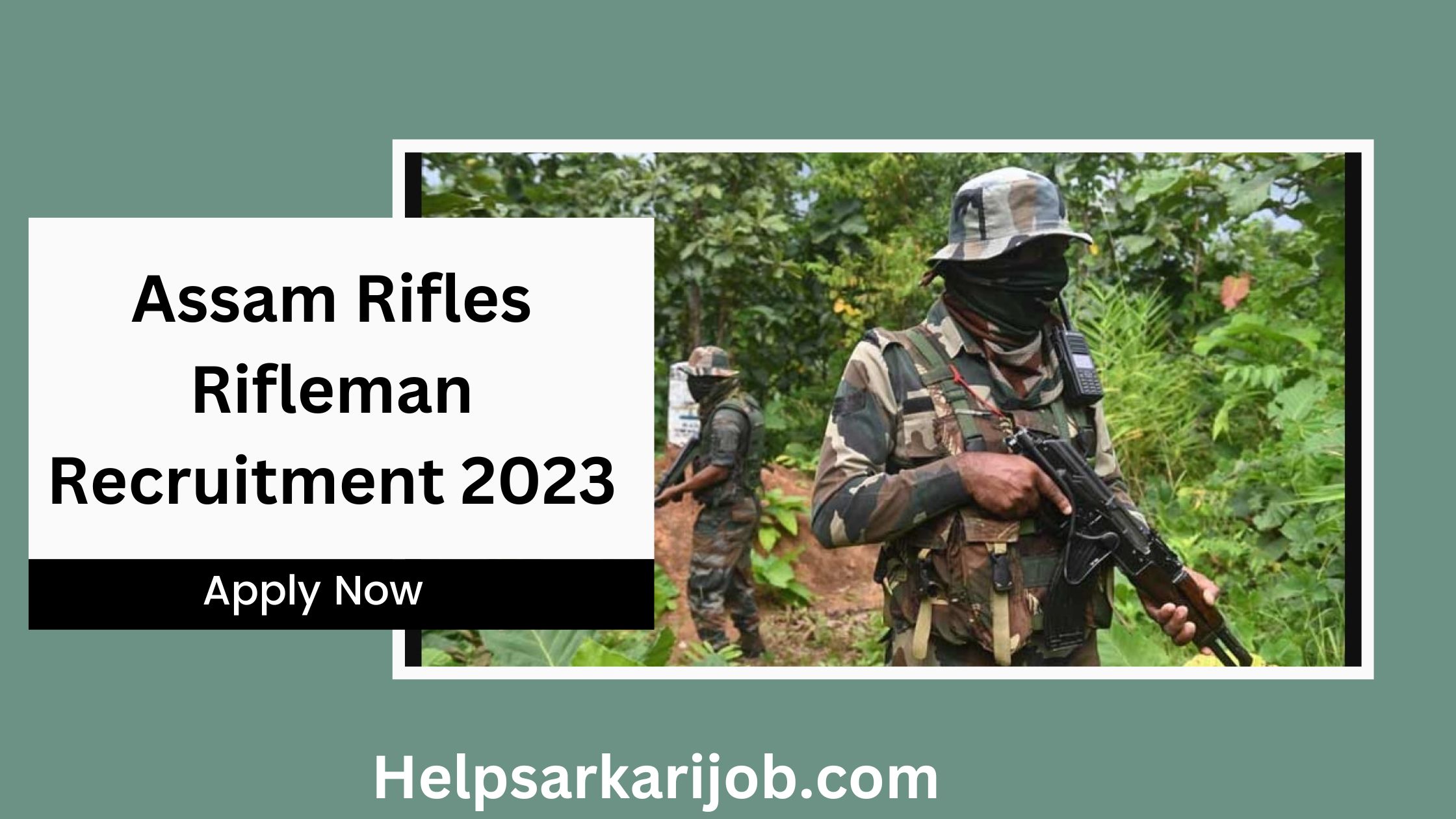 Assam Rifles Rifleman Recruitment 2023