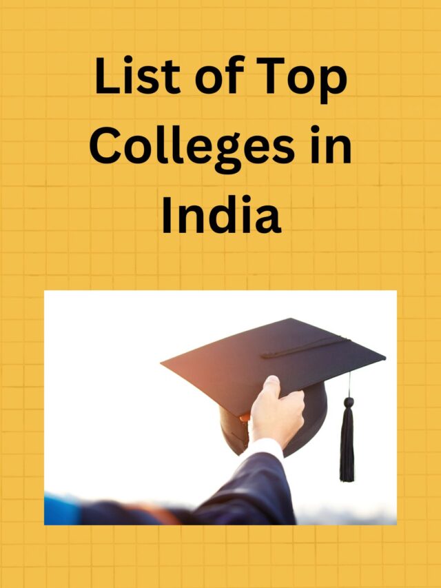 List of Top Colleges in India